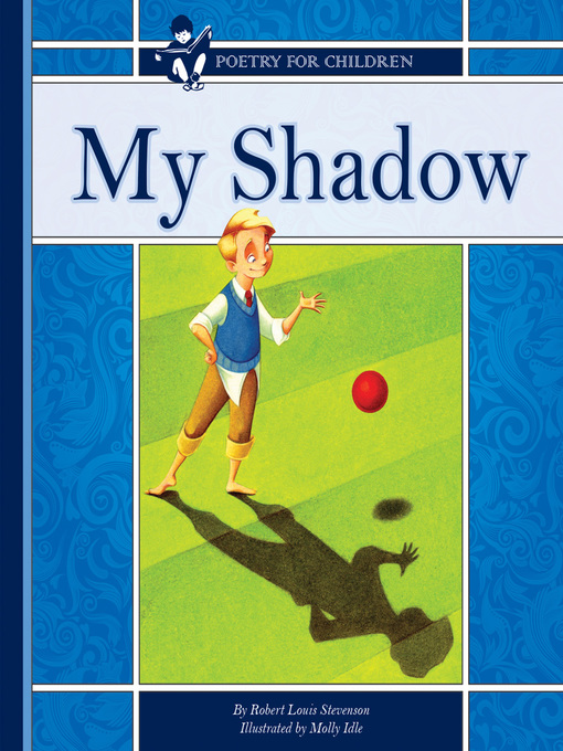 Title details for My Shadow by Robert Louis Stevenson - Available